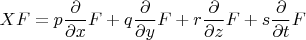 $XF=p\dfrac{\partial}{\partial x}F+q\dfrac{\partial}{\partial y}F+r\dfrac{\partial}{\partial z}F+s\dfrac{\partial}{\partial t}F$
