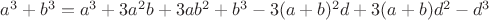 $a^3 + b^3 = a^3 + 3a^2b + 3ab^2 + b^3 - 3(a + b)^2d + 3(a + b)d^2 - d^3$