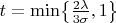 $t=\min\bigl\{\frac{2\lambda}{3\sigma},1\bigr\}$
