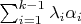 $\sum_{i=1}^{k-1}\lambda_i\alpha_i$