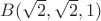 $B(\sqrt {2}, \sqrt {2}, 1)$