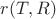 $r(T,R)$
