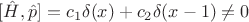 $[\hat{H},\hat{p}]=c_1\delta(x)+c_2\delta(x-1)\neq 0$