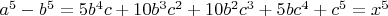 $a^5-b^5=5b^4c+10b^3c^2+10b^2c^3+5bc^4+c^5=x^5$