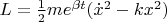 $L=\frac{1}{2}me^{\beta t} (\dot{x}^2-kx^2)$