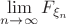 $\lim\limits_{n \to \infty} F_{\xi_n}$