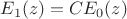 $E_1(z)=CE_0(z)$