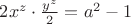 $ 2x^z\cdot\frac{y^z}{2} = a^2 -1 $