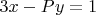 $3x-Py=1$
