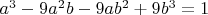$a^3-9a^2b-9ab^2+9b^3=1$