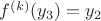 $f^{(k)}(y_3)=y_2$