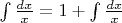 $\int\frac{dx}{x}=1+\int\frac{dx}{x}$