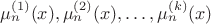 $\mu_{n}^{(1)}(x), \mu_{n}^{(2)}(x), \ldots, \mu_{n}^{(k)}(x)$