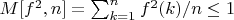 $M[f^2,n]=\sum_{k=1}^n {f^2(k)/n} \leq 1$