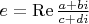 $e=\mathrm{Re}\,\frac{a+bi}{c+di}$