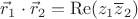 $\vec r_1\cdot\vec r_2=\operatorname{Re}(z_1\overline z_2)$