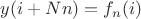 $y(i+Nn)=f_n(i)$