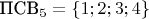 $\text{ПСВ}_5 = \{ 1;2;3;4\}$