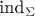 $\mbox{ind}_\Sigma$