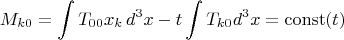 $$
M_{k0}=\int T_{00}x_k\,d^3x-t\int T_{k0}d^3x=\mathord{\rm const}(t)
$$