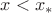 $x<x_*$