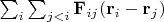 $\sum_i \sum_{j<i} \mathbf{F}_{ij} (\mathbf{r}_i - \mathbf{r}_j)$