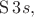 $\mathrm{S}\,3s,$