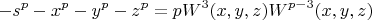 $$-s^p-x^p-y^p-z^p=pW^3(x,y,z)W^{p-3}(x,y,z)$$