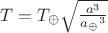 $T={T_\oplus}\sqrt{\frac{a^3}{{a_\oplus}^3}}$