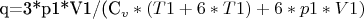 q=3*p1*V1/(C_v*(T1+6*T1)+6*p1*V1)