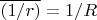 $\overline{(1/r)} = 1/R$