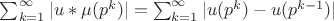 $\sum_{k=1}^{\infty} |u*\mu(p^k)|=\sum_{k=1}^{\infty} |u(p^k)-u(p^{k-1})|$
