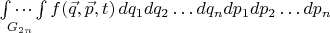 $\idotsint \limits_{G_{2n}} f(\vec q, \vec p, t)\,dq_1dq_2 \dots dq_ndp_1dp_2 \dots dp_n$