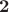 $\mathbf 2$