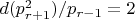$d(p^2_{r+1})/p_{r-1}=2$