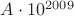 $A\cdot10^{2009}$