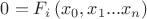 $0= F_i \left( x_0,x_1 ... x_n \right)$