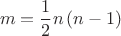 \[m = \frac{1}{2}n\left( {n - 1} \right)\]