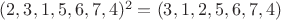 $(2,3,1,5,6,7,4)^2=(3,1,2,5,6,7,4)$