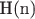H(n)