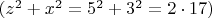 $(z^2+x^2=5^2+3^2=2\cdot17)$