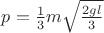 $p=\frac{1}{3}m\sqrt{\frac{2gl}{3}}$