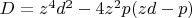 $D=z^4d^2-4z^2p(zd-p)$