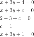 \[
\begin{gathered}
  x + 3y - 4 = 0 \hfill \\
  x + 3y + c = 0 \hfill \\
  2 - 3 + c = 0 \hfill \\
  c = 1 \hfill \\
  x + 3y + 1 = 0 \hfill \\ 
\end{gathered} 
\]