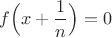 $f\Big(x+\dfrac{1}{n}\Big)=0$