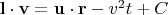 $\mathbf l\cdot \mathbf v=\mathbf u\cdot \mathbf r-v^2 t+C$