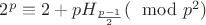 $2^p \equiv 2 + pH_{\frac{p-1}{2}} (\mod p^2)$