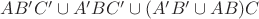 $AB'C' \cup A'BC' \cup (A'B' \cup AB)C$