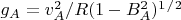 $g_A=v_A^2/R(1-B^2_A)^1^/^2$