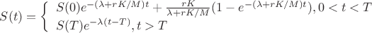$S(t)=\left\{ \begin{array}{l}S(0)e^{-(\lambda+rK/M)t}+\frac{rK}{\lambda+rK/M}(1-e^{-(\lambda+rK/M)t}), 0<t<T\\S(T)e^{-\lambda(t-T)},t>T\end{array} \right.$